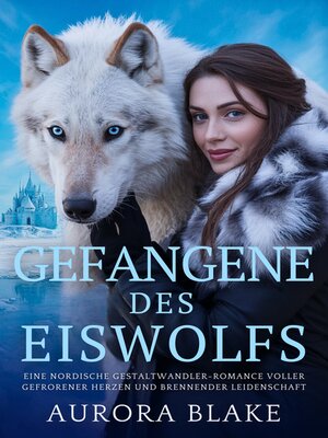 cover image of Gefangene des Eiswolfs